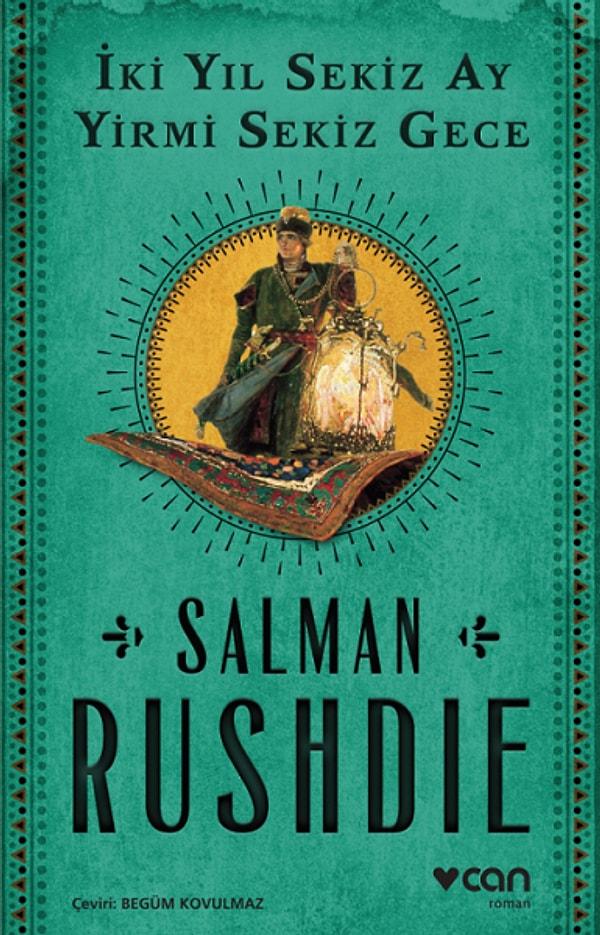 2. "İki Yıl, Sekiz Ay ve Yirmi Sekiz Gece", Salman Rushdie