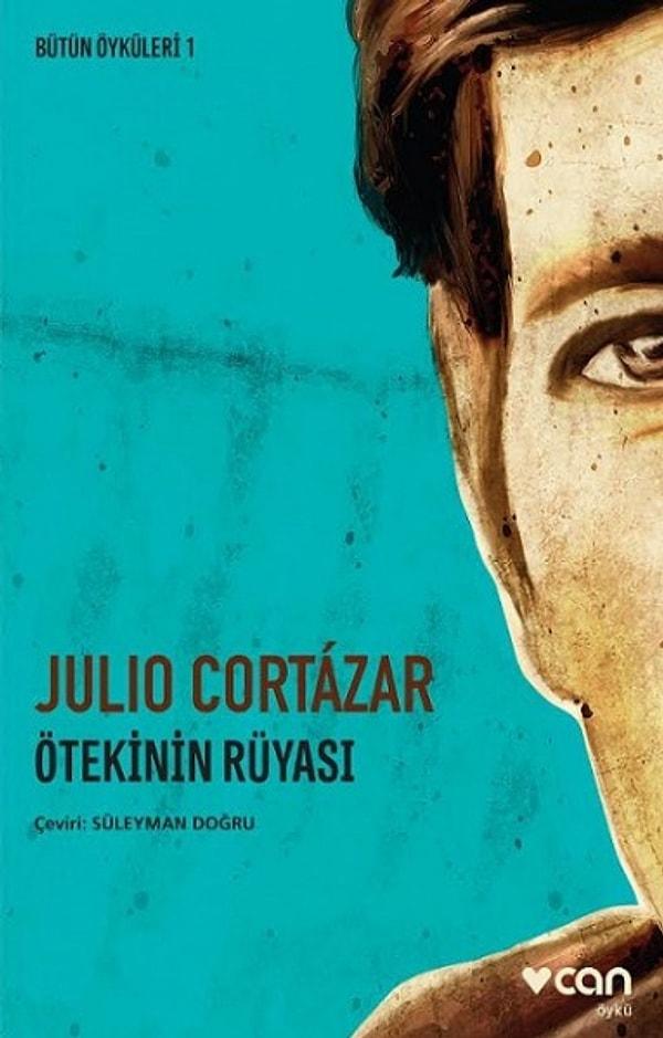 4. "Ötekinin Rüyası", Julio Cortázar