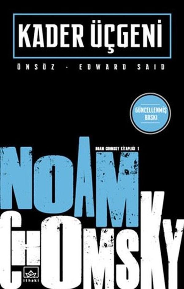 6. "Kader Üçgeni", Noam Chomsky