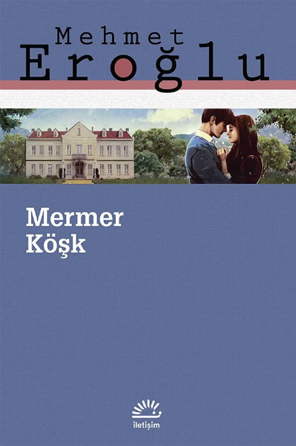 11. "Mermer Köşk", Mehmet Eroğlu