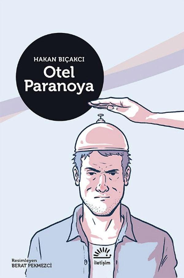 14. "Otel Paranoya", Hakan Bıçakcı