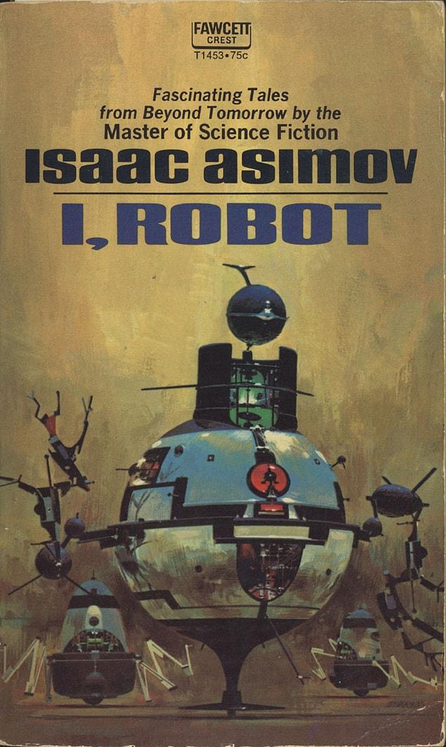 4. I, Robot by Isaac Asimov