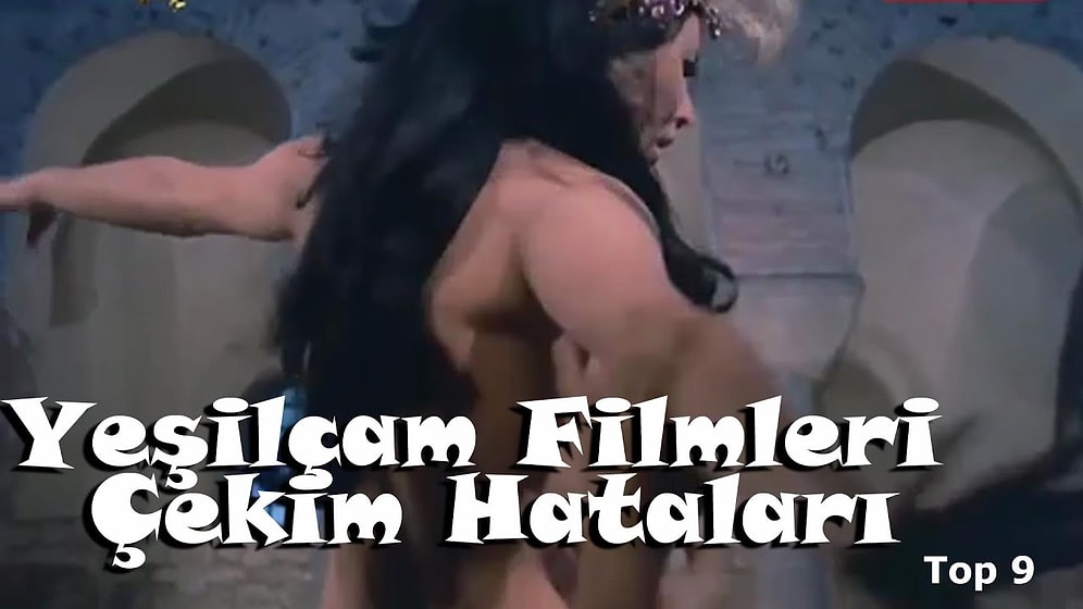 Yeşilçam Filmlerinde Meydana Gelen Çekim Hataları