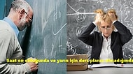 Bir Öğretmenin Gününü Mahveden Birbirinden Can Sıkıcı 23 Durum