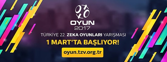 Zeka Yarışması ''Oyun 2017'' Başladı! Hem de Para Ödülü Bu Kez 30.000 TL!