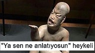 Heykellere Koydukları Komik Adlarla Sanatın Tanımını Baştan Yapan 15 Kişi