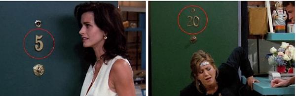Ve son olarak Monica ve Rachel'ın 5 olan kapı numaraları, bir bölümde 20 olarak görünüyor.