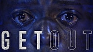 Irkçılığı Dram Türünden Sıyırıp Bir Korku Hikayesine Uyarlayan Film: Get Out