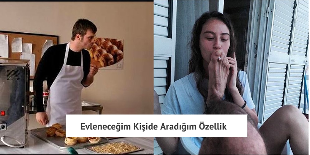 Evleneceği Kişide Aradığı Özelliği Komik Bir Görselle Anlatmaya Çalışan 15 Kişi