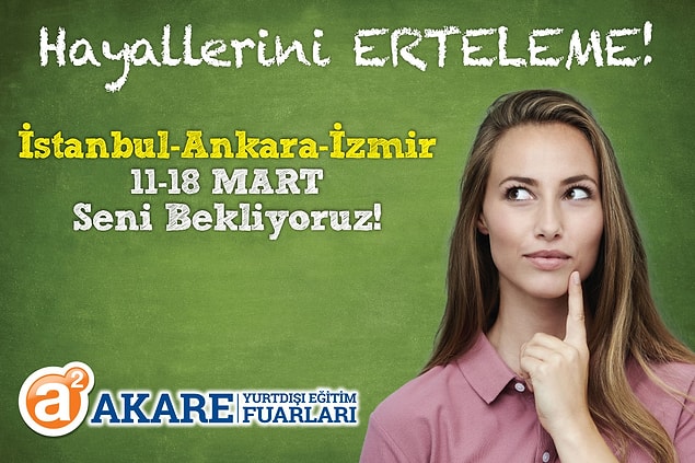 Hayallerini erteleme!