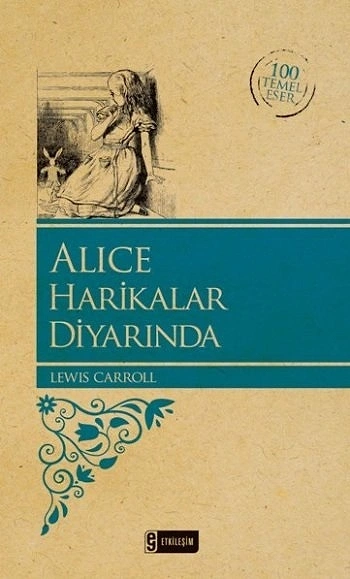 "Alice Harikalar Diyarında", Lewis Carol