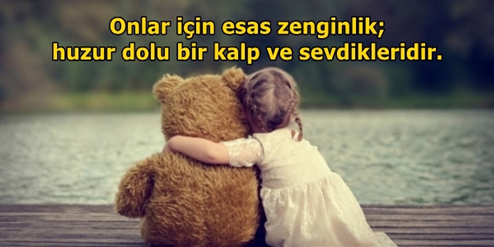 Maddiyattan Çok Maneviyata Önem Veren Sevgi Dolu İnsanların 17 Özelliği