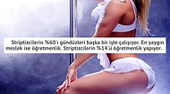 Striptizciler Hakkında Muhtemelen Bilmediğiniz 14 İlginç Gerçek