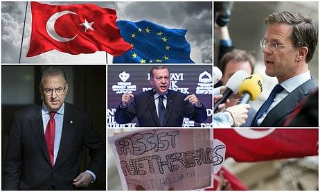 Son 24 Saatte Neler Yaşandı? 11 Madde ile Türkiye ve Hollanda Arasındaki Diplomatik Kriz