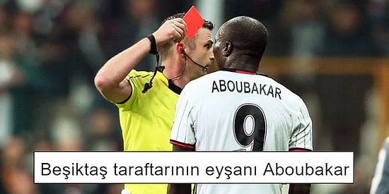 Aboubakar'a Olan Öfkesini 140 Karaktere Sığdırmayı Başarmış 18 Kişi