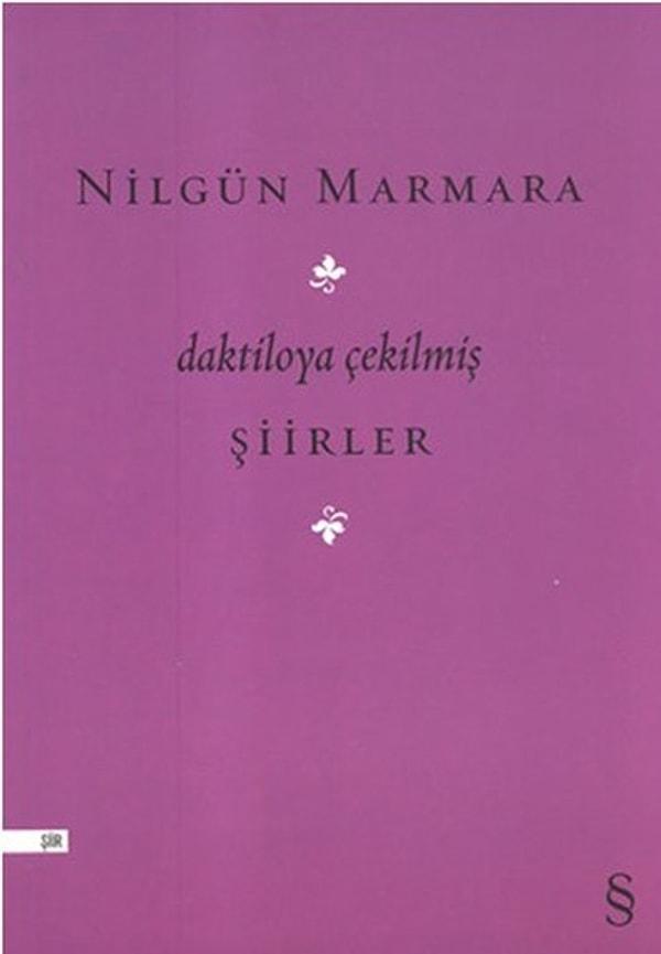 14. "Daktiloya Çekilmiş Şiirler", Nilgün Marmara