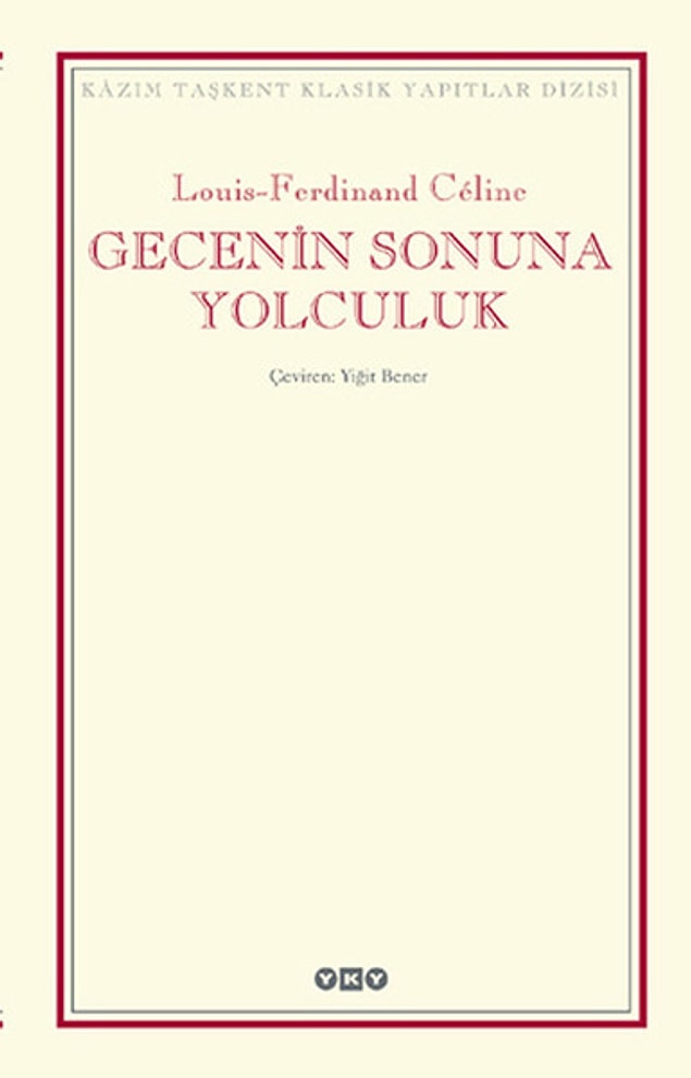 1. Gecenin Sonuna Yolculuk - Louis-Ferdinand Céline