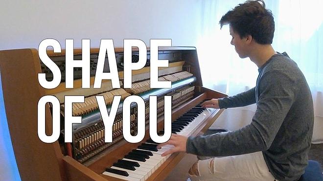 Ne Şarkı Yapmışsın be Ed Sheeran! Shape of You Şarkısına Enfes Piyano Cover'ı