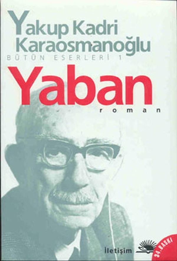 23. Yaban - Yakup Kadri Karaosmanoğlu