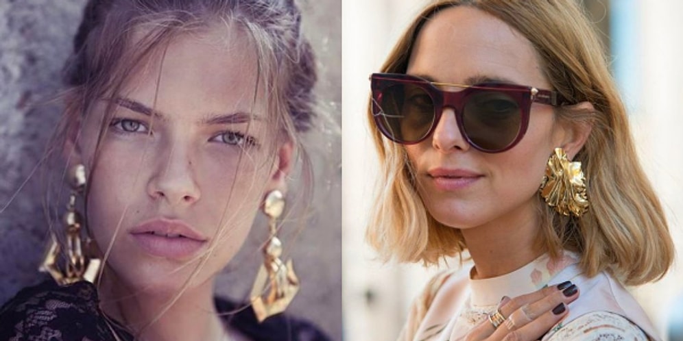 Yeni Sezona Damgasını Vurmaya Hazırlanan En "Büyük" Trend: XXL Küpeler