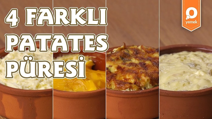 Patatesin En Güzel Hali Patates Püresi Hali! 4 Farklı Patates Püresi Nasıl Yapılır?