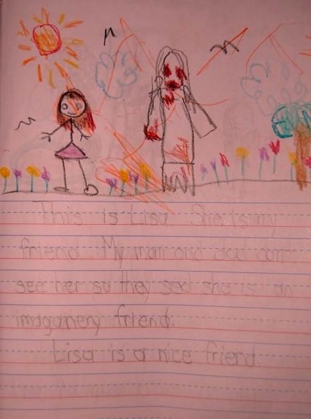 15. A little girl drew herself and her imaginary friend named Lisa.