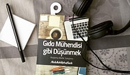 Gıda Mühendisi gibi Düşünmek kitabının aldığı yorumlar