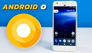 Android O Yeni Özellikleri