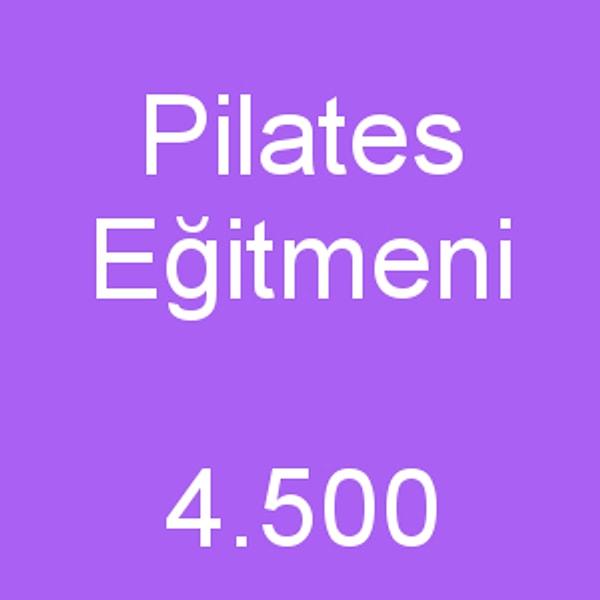 Pilates Eğitmeni - 4.500 TL!