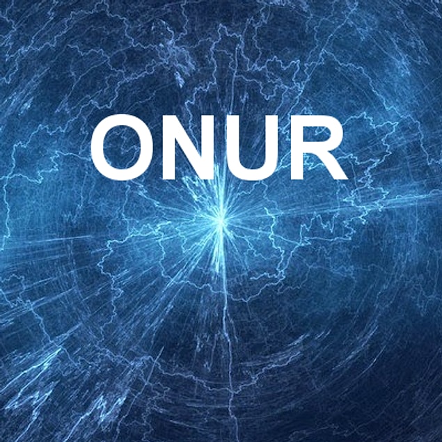 Onur!