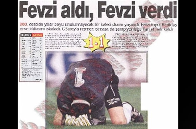Fevzi, o maç kurtardığı gollerden bir tanesini yese ve maç yine 1-1 bitmiş olsa Fevzi için her şey farklı olabilirdi.