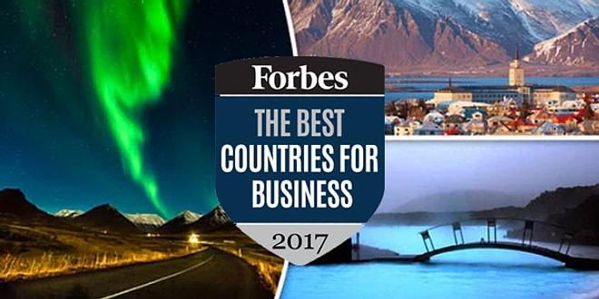 Forbes Açıkladı: Şirket Kurup İş Yapmak İçin 2017’nin En İyi 25 Dünya Ülkesi