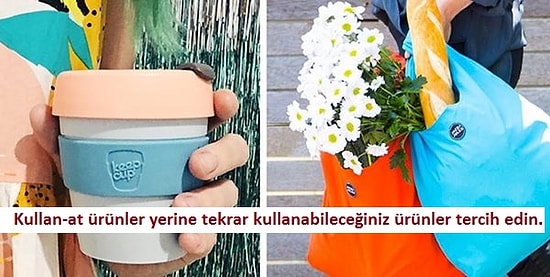 Başka Şansımız Yok! Gezegenimizi Korumak İçin Hemen Edinmemiz Gereken 19 Basit Alışkanlık