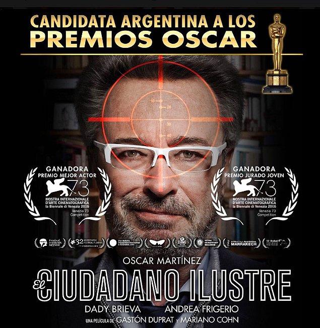 6. Eser'in önerisi bol ödüllü bir Arjantin filmi: "Saygın Vatandaş / El ciudadano ilustre (2016)". Hem eğlenceli hem de "taşra nedir"i gözümüze sokan bir dram.