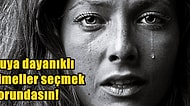 Gözyaşları Hemen Hazırda Bekleyen Herkesin Görür Görmez Kendini Bulacağı 22 Durum