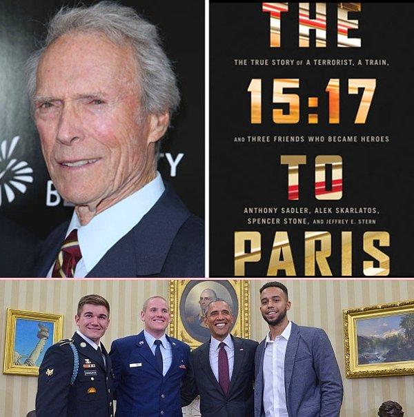 12. Clint Eastwood'un sıradaki filmi belli oldu: The 15:17 to Paris
