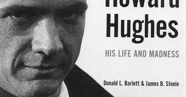 8. Howard Hughes: His Life and Madness - Donald L. Barlett & James B. Steele