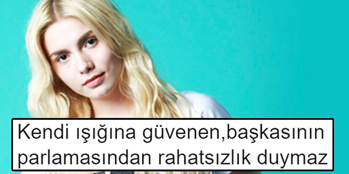 Özgüveni ve Hareketleriyle Sansasyonlar Yaratan Aleyna Tilki'den İlham Veren 15 Söz