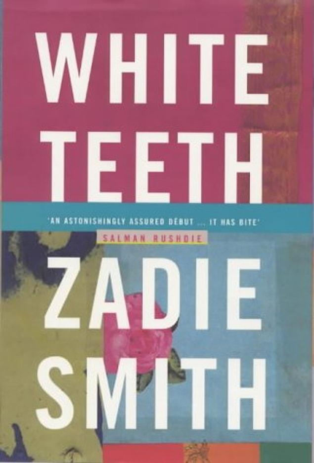 18. White Teeth - Zadie Smith