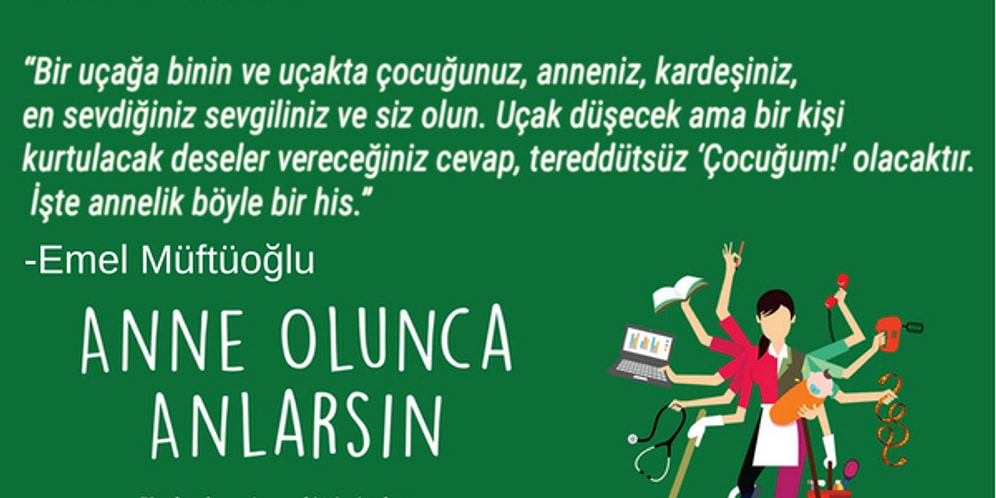 Kadınların Annelik Deneyimlerini Paylaştığı 'Anne Olunca Anlarsın' Kitabından 17 Alıntı