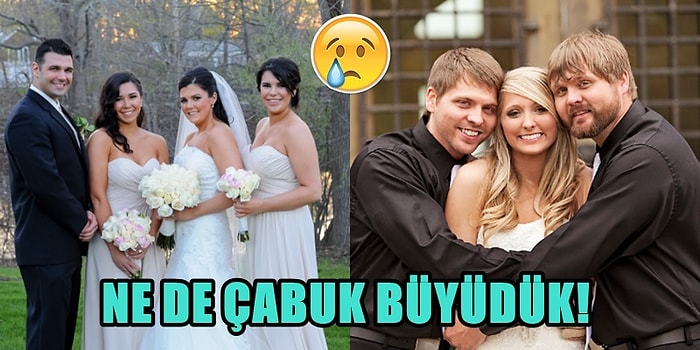 Kardeşi Evlenecek Olanların Kalbinin Derinliklerinde Hissettiği 17 Tuhaf Durum