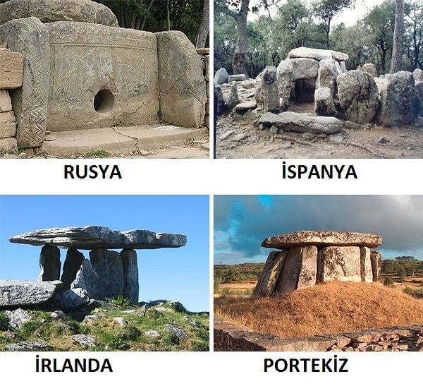 Birbirinden çok uzakta farklı ülkelerde görülen ve aynı şekilde inşa edilmiş taş gömütler