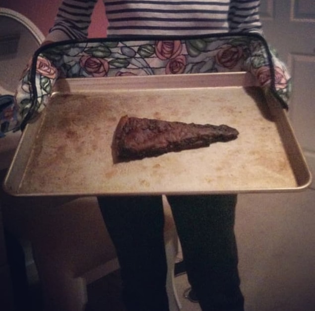 1. Any time you attempt to cook something, you burn it.
