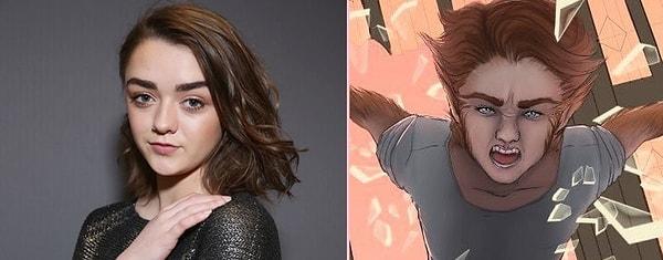 Maisie Williams ise kurda dönüşebilen Wolfsbane karakterini canlandıracak.