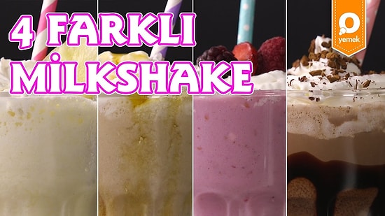 Sıcakları Atlatmanın En Tatlı Yolu: 4 Farklı Milkshake Nasıl Yapılır?