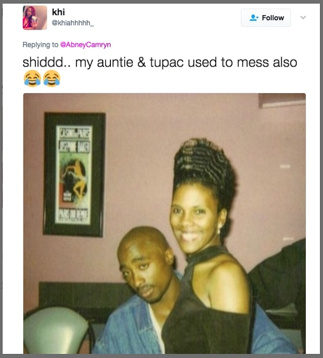 12. This aunt who had a thing with Tupac