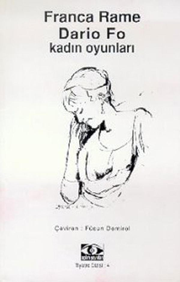 11. "Kadın Oyunları", Dario Fo (1997)