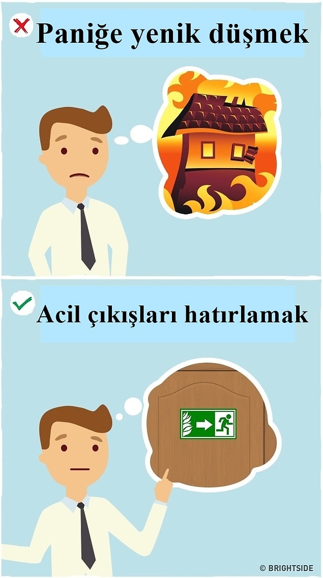 15. Yangın durumlarında basit davranış kurallarını hatırlayın.