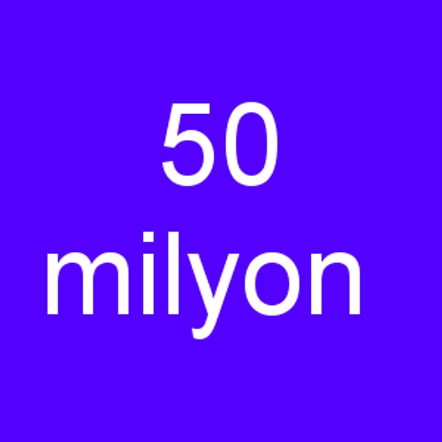 50 milyondan daha zekisin!