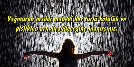 Yağmurlu Günlerin Değerini Herkesten Daha İyi Bilenlerin Anlayabileceği 14 Şey